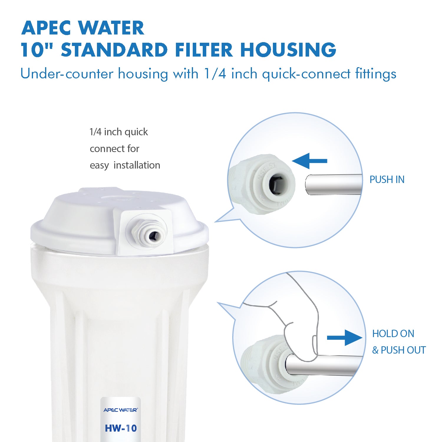 APEC 10 Inch White Standard Filter Housing with 1/4" John Guest Fittings